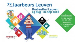 72e JAARBEURS BRABANTHAL LEUVEN (25/08 -> 02/09/2018)